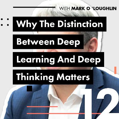 Why the Distinction Between Deep Learning and Deep Thinking Matters