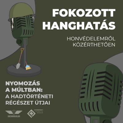 Nyomozás a múltban: a hadtörténeti régészet útjai - Polgár Balázs