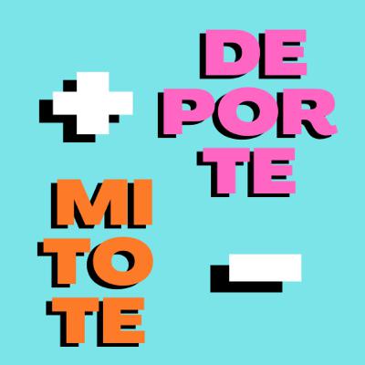 + Deporte - Mitote