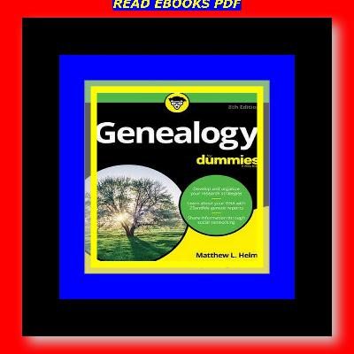 DOWNLOAD FREE Genealogy for Dummies (PDF) Read Online