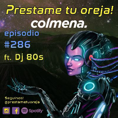 Prestame tu oreja! ft. Dj 80s E286 - T08