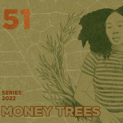 Money Trees #51 - s0ftlei Money Trees #51 - s0ftlei