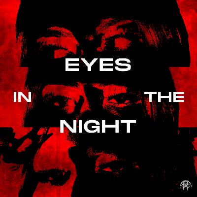 Eyes In The Night
