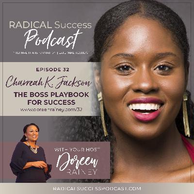 Charreah Jackson: The Boss Playbook for Success