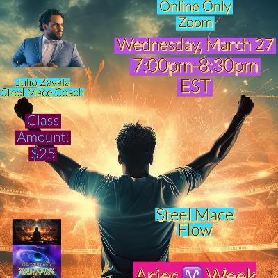 Steel Mace Flow through the lens of Aries ♈️ w/ Julio Zavala