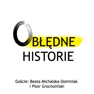 #17 O przekonaniach, celach i zespołach, które wiodą projekty na manowce w pierwszej części rozmowy z Beatą Michalską-Dominiak i Piotrem Grocholińskim