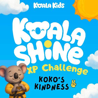 Koko's Kindness Challenge 🐨💪 Complete Your 3-Minute XP Quest!