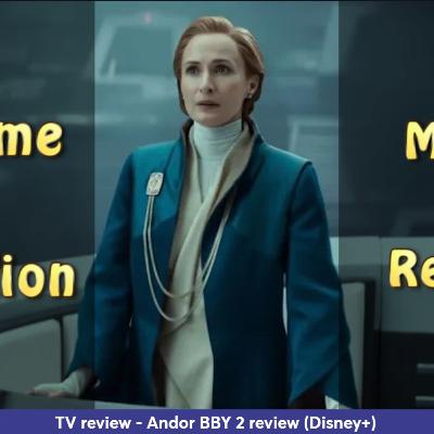 Ep 393 Andor: BBY 2 spoiler TV review (Star Wars)