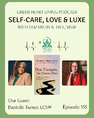 Self-Care, Love and Luxe with Danielle Turner Self-Care, Love and Luxe with Danielle Turner
