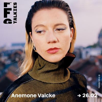 FFG Talkies | Anemone Valcke