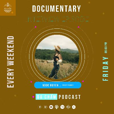 Documentary #6 | Ngọc Huyền | Guest Speaker #115 - Episode 180