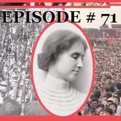 Helen Keller - In Behalf Of The IWW: Socialist News And Views Episode # 71 (6/19/2025)