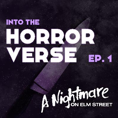 Episode 1 - A Nightmare on Elm Street