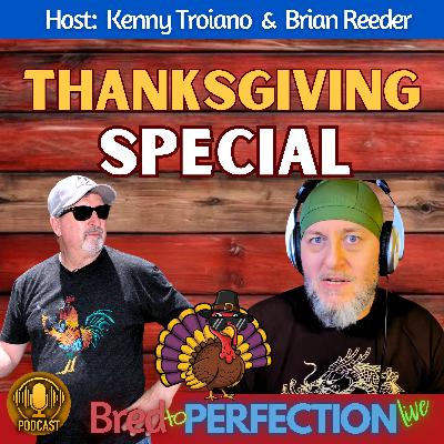 Ep269 - Thanksgiving Special - A Conversations with Kenny Troiano and Brian Reeder