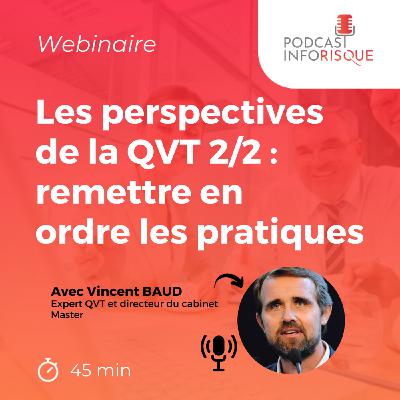 Les perspectives de la QVT 2/2 : remettre en ordre les pratiques