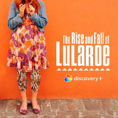 Ep.6: Life After LuLaRoe