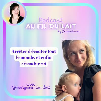 Arrêter d’écouter tout le monde, et enfin s’écouter soi — avec Morgane