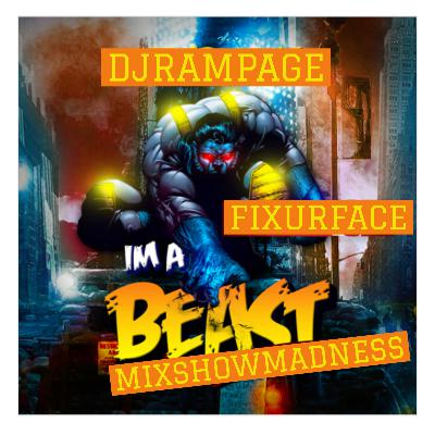 40: DJRAMPAGE MSM IMA BEAST