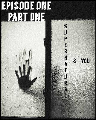 Episode 1: The Early 2000s & You; or, Supernatural In Context (Part One)