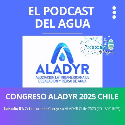 #81 CONGRESO ALADYR CHILE 2025