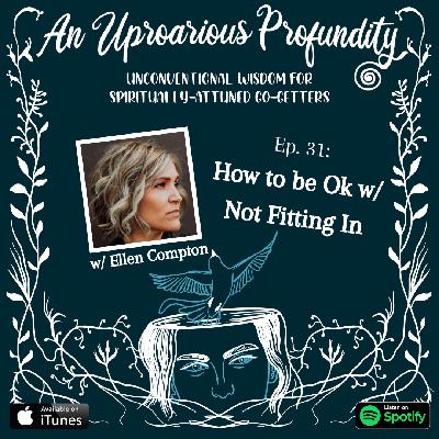 How to Be Ok w/ Not Fitting In
