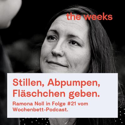 #21 Ramona Noll über weniger Druck und Dogma beim Stillen
