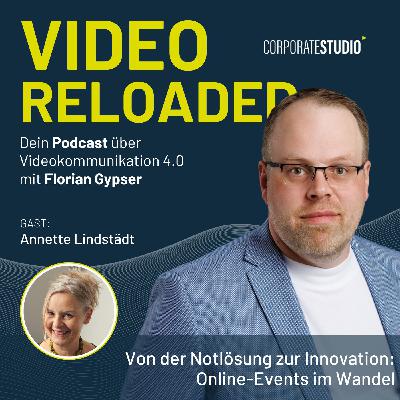 #188 - Annette Lindstädt - Von der Notlösung zur Innovation: Online-Events im Wandel #188 - Annette Lindstädt - Von der Notlösung zur Innovation: Online-Events im Wandel