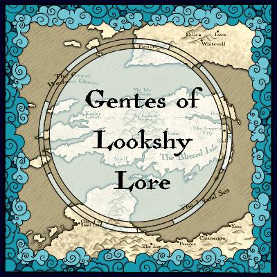 Gentes of Lookshy Lore