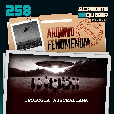 258 - Ufologia Australiana 258 - Ufologia Australiana