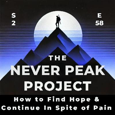How to Find Hope & Continue In Spite of Pain with Dr. Charles A. Castillo