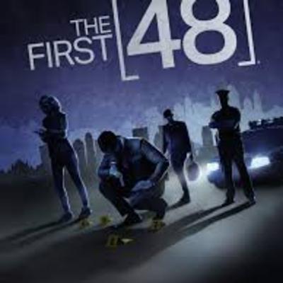 The First 48...... The First 48......