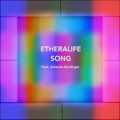 Etheralife Song | Version 1