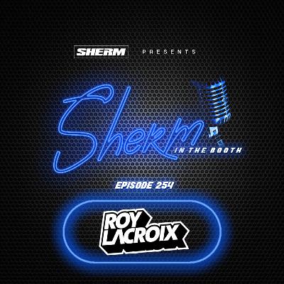 SITB 254 - Make Your Own Destiny with Roy LaCroix