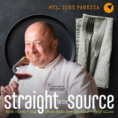 Ep 71. Keeping the Soul in Food at Scale with Tony Panetta