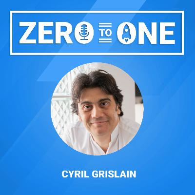Cyril Grislain (23 Exits, 5 licornes): comment bâtir une startup dans la durée ?