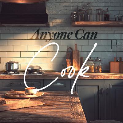 Anyone Can Cook - Ps. Lisa Hundley