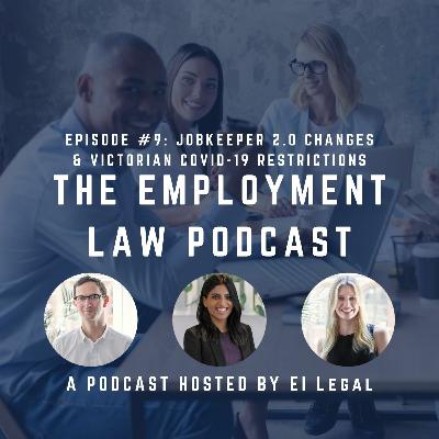 Episode #9 | Jobkeeper 2.0 Changes & new Victorian COVID-19 Restrictions Episode #9 | Jobkeeper 2.0 Changes & new Victorian COVID-19 Restrictions