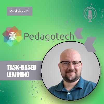 Workshop #1: How to Plan a Lesson Using the Task-Based Learning Framework