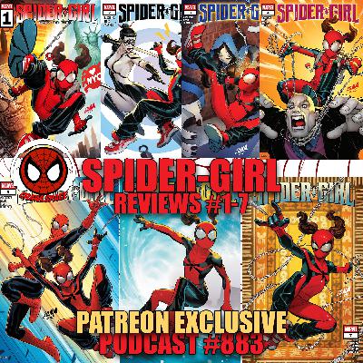 Podcast #883-Spider-Girl (2025) #1-7 Reviews Patreon Exclusive