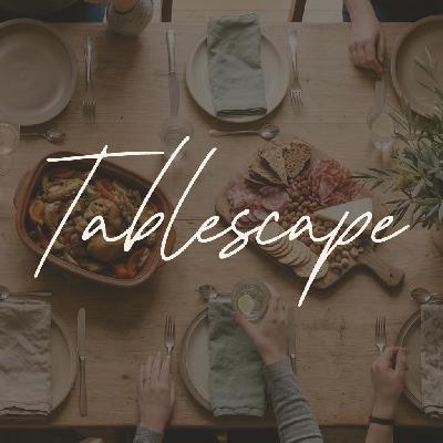 Tablescape - Ps. Tenai Klott