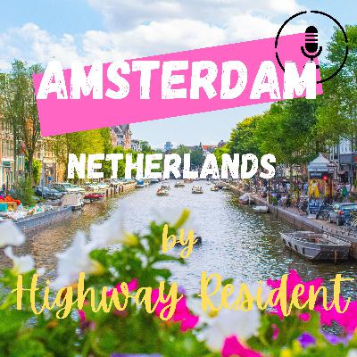 Amsterdam Unveiled: History, Culture & Travel