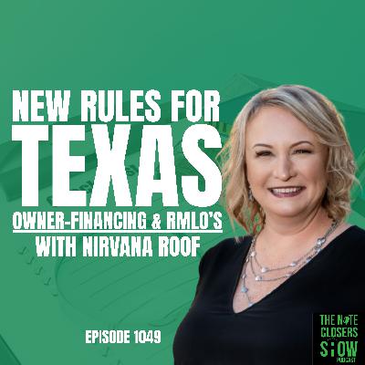 The New Rules for Owner-Financing and RMLO's in Texas with Nirvana Roof The New Rules for Owner-Financing and RMLO's in Texas with Nirvana Roof
