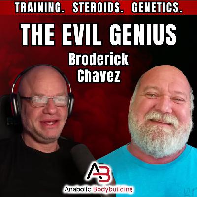 Broderick Chavez | Steroids, Growth Hormone, Muscle Memory, Training Psychology & Coffee