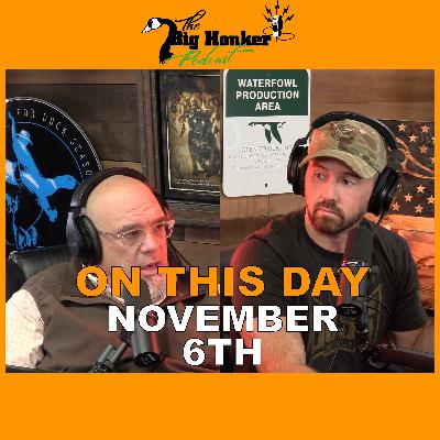 ON THIS DAY - November 6th ON THIS DAY - November 6th
