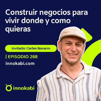 Cómo emprender, viajar y construir una vida libre fuera del sistema (Carles Navarro) Cómo emprender, viajar y construir una vida libre fuera del sistema (Carles Navarro)