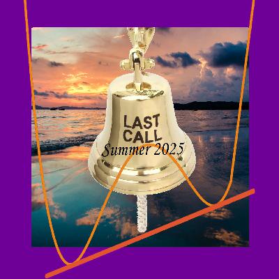Last Call Summer 2025 | Has Mars Checked in Yet?