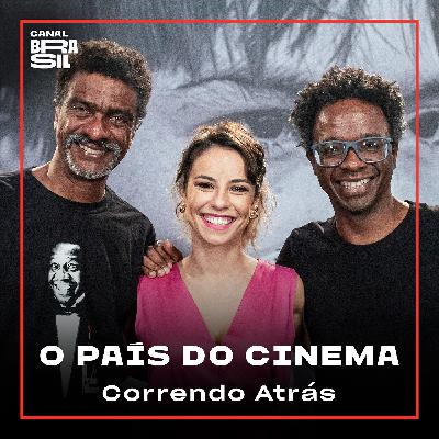 Correndo Atrás | O País do Cinema