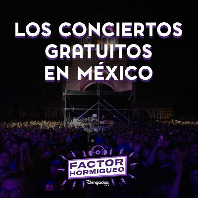 Ep.12: Conciertos gratuítos en México