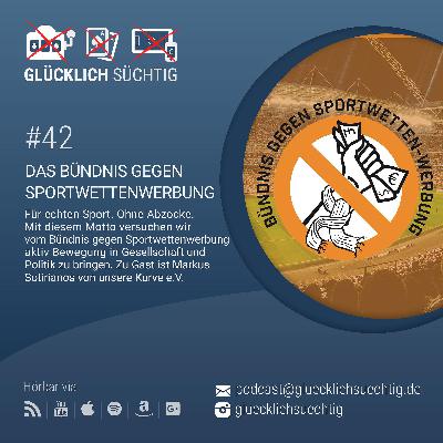 #42 - Das Bündnis gegen Sportwettenwerbung