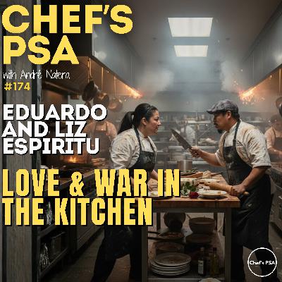 Chef Life: Surviving the Kitchen Chaos with Eduardo & Elizabeth Espiritu